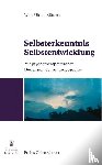 Klünker, Wolf-Ulrich - Selbsterkenntnis, Selbstentwicklung