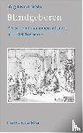 Ewertowski, Jörg - Blindgeboren - Zwischen Fundamentalismus und Relativismus