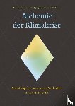 Buchmann, Markus, Schneider, Wolfgang, Wendt, Ulrike - Alchemie der Klimakrise