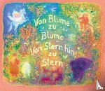 Koconda, Angela - Von Blume zu Blume. Von Stern hin zu Stern