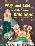Werner, Brigitte - WUM und BUM und die Damen DING DONG
