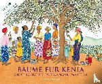 Nivola, Claire A. - Bäume für Kenia