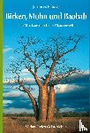 Brakel, Johannes F. - Birken, Mohn und Baobab