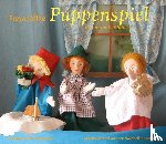 Jaffke, Freya - Puppenspiel für und mit Kindern