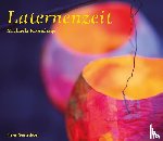 Kronshage, Michaela - Laternenzeit