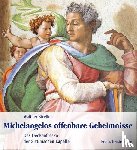 Streffer, Walther - Michelangelos offenbare Geheimnisse