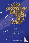 Dühnfort, Erika - Vom größten Bilderbuch der Welt