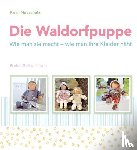 Neuschütz, Karin - Die Waldorfpuppe