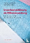 Houten, Coenraad van, Pannitschka, Sophie - Erwachsenenbildung als Willenserweckung
