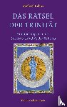 Debus, Michael - Das Rätsel der Trinität