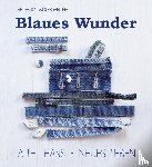 Wolk-Gerche, Angelika - Blaues Wunder