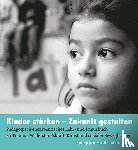  - Kinder stärken - Zukunft gestalten