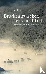 Paxino, Iris - Brücken zwischen Leben und Tod