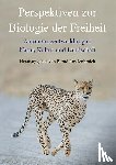  - Perspektiven zur Biologie der Freiheit