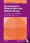 Glasl, Friedrich, Lievegoed, Bernard - Dynamische Unternehmensentwicklung