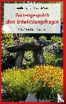 Karner, Günther, Glasl, Friedrich - Gartengespräch über Entwicklungsfragen