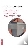 Prokofieff, Sergej O. - Die okkulte Bedeutung des Verzeihens