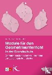 Rasch, Renate, Sitter, Kerstin - Module für den Geometrieunterricht in der Grundschule