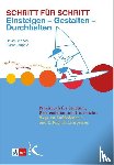 Gerlach, David, Leupold, Eynar - Schritt für Schritt: Einsteigen - Gestalten - Durchhalten