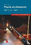 Kramer, Martin - Physik als Abenteuer