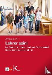 Baumann, Johannes - Lehrer sein!