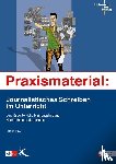 Rau, Tilman - Praxismaterial: Journalistisches Schreiben im Unterricht