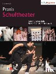 Kündiger, Sabine - Praxis Schultheater