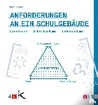 Seydel, Otto - Anforderungen an ein Schulgebäude