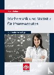Bultmann, Martin - Mathematik und Statistik für Pharmazeuten
