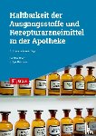 Albert, Karsten, Reimann, Holger - Haltbarkeit der Ausgangsstoffe und Rezepturarzneimittel in der Apotheke