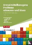 Riedl, Thomas - Arzneimittelbezogene Probleme erkennen und lösen