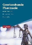 Kurz, Christopher - Gesetzeskunde Pharmazie