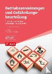 Stapel, Ute, Stollner, Marie-Christin - Betriebsanweisungen und Gefährdungsbeurteilung
