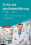 Hassel, Martin - Fit für die Apothekenführung