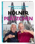 Krautmacher, Henning, Seeger, Marcel - Kölner Plätze und Plätzchen