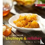 Matthaei, Bettina - Chutneys & Relishes