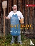 Weber, Günther, Ott, Dieter - Gut Brot will Weile haben
