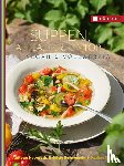 Heimroth, Annette, Bornschein, Brigitte, Bonath, Markus - Suppen, Aufläufe und Eintöpfe vegan & vollwertig
