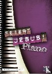  - Feiert Jesus! Piano
