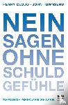 Cloud, Henry, Townsend, John - Nein sagen ohne Schuldgefühle