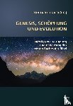  - Genesis, Schöpfung und Evolution.