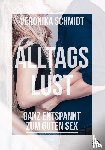 Schmidt, Veronika - Alltagslust