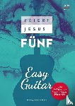  - Feiert Jesus! 5 - Easy Guitar