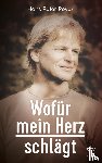 Royer, Hans Peter - Wofür mein Herz schlägt