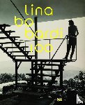 Anelli, Renato - Lina Bo Bardi 100: Brazil's Alternative Path to Modernism