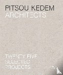 Eldar, Oren, Cohen, Sagi, Studio Gimel 2, Geiger, Nomi - Pitsou Kedem Architects (Bilingual edition)