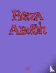 Fox, Charlie, Wiet, Elizabeth, Johnson, Dominic, Als, Hilton - Reza Abdoh