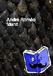 Romao, Andre - Andre Romao: Fauna - Fauna