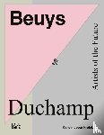Dickel, Hans, von Graevenitz, Antje, Graulich, Gerhard, Lerm Hayes, Christa-Maria - Beuys & Duchamp