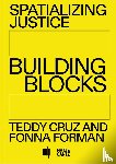 Cruz, Eddy, Forman, Fonna, NODE Berlin Oslo - Spatializing Justice